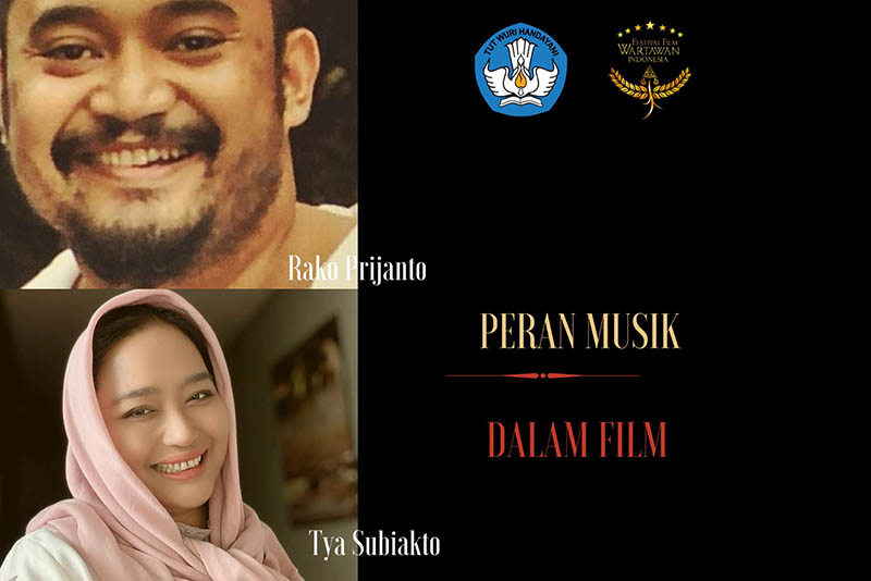 Pentingnya Peran Musik Dalam Film Di Mata Rako Prijanto Dan Tya Subiakto