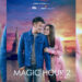 Magic Hour The Series 2, Raih Rekor Penonton Terbanyak di Iflix Indonesia