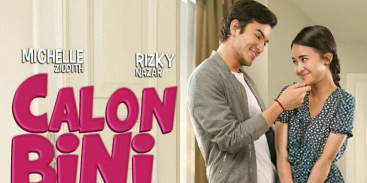 Calon Bini, Komedi Romantis Kisah Upik Abu Zaman Now