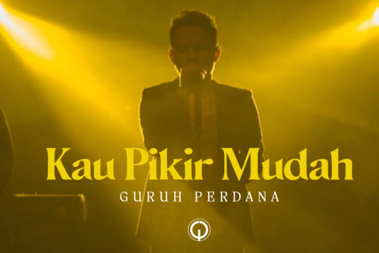 Dikemas Lewat Nuansa Pop Ringan, Guruh Perdana Rilis ‘Kau Pikir Mudah’