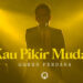 Dikemas Lewat Nuansa Pop Ringan, Guruh Perdana Rilis ‘Kau Pikir Mudah’