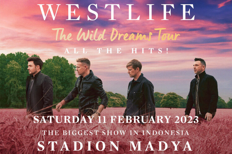 Westlife Akan Gelar Tour Dunianya di Jakarta pada Februari 2023