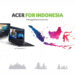 Acer Indonesia Dukung Penggunaan Produk Dalam Negeri