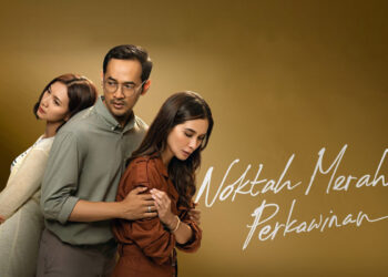 Noktah Merah Perkawinan Sajikan Drama Cinta Segitiga Antara Marsha Timothy, Oka Antara, Sheila Dara Aisha
