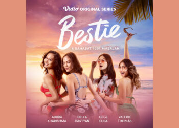 Vidio Hadirkan “Bestie”, Kisah Empat Perempuan Dengan 1001 Masalah