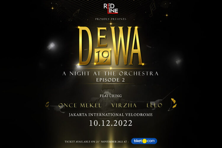 DEWA 19 Gelar A NIGHT AT THE ORCHESTRA Episode 2 di Jakarta International Velodrome