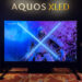 Sharp Umumkan Peluncuran Produk Flagship TV 4K AQUOS XLED di Amerika di 2023