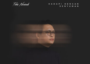 Sebelum Rilis Album Penuh, Febri Noviardi Lepas Single ‘Hadapi Dengan Senyuman’