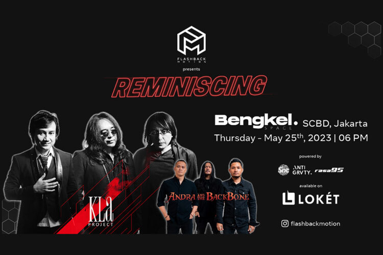 Hadir Dalam Satu Panggung, KLA Project dan Andra and The Backbone Tampil di “Reminiscing”