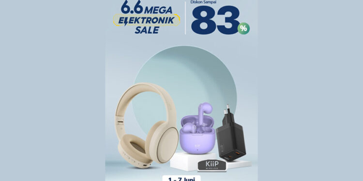 KIIP WIRELESS Beri Diskon Hingga 83% di Shopee 6.6 Mega Elektronik Sale