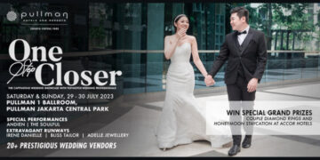 Hadiri “One Step Closer” Wedding Open House at Pullman Jakarta Central Park