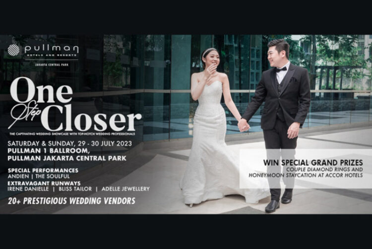 Hadiri “One Step Closer” Wedding Open House at Pullman Jakarta Central Park