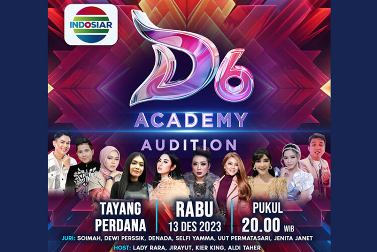 Indosiar Siap Hadirkan D’Academy 6, Lahirkan Calon Bintang Dangdut Indonesia