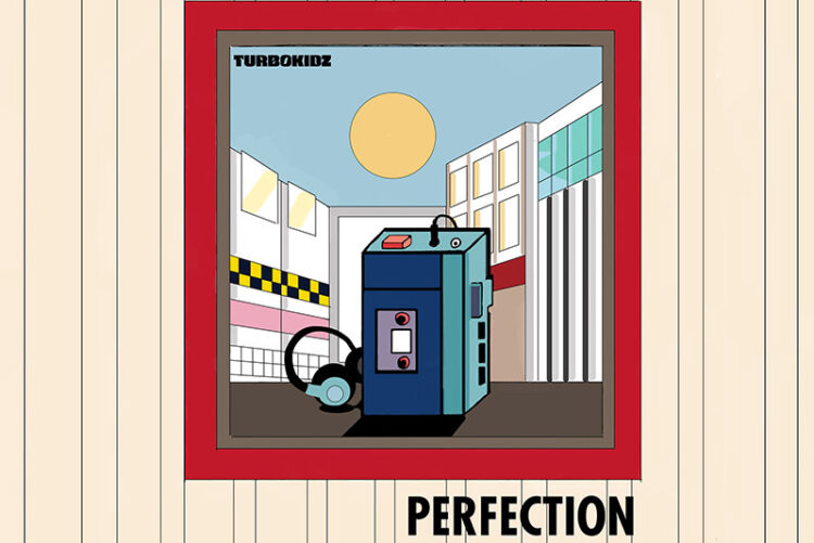 Turbokidz Rilis Single Terbaru ‘Perfection’ yang Menghadirkan Kesempurnaan dalam Irama Enerjik