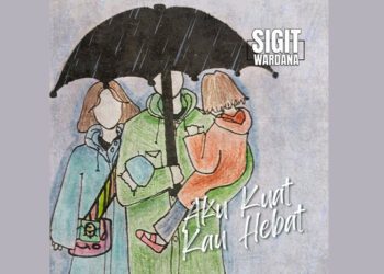 Sigit Wardana Rilis Versi Akustik ‘Aku Kuat Kau Hebat’ Semarakkan Hari Anak Nasional