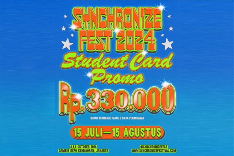 Synchronize Fest Tawarkan Harga Khusus Bagi Mahasiswa dan Pelajar