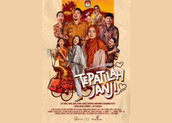 Film “Tepatilah Janji”, Pengingat Pentingnya Kepemimpinan yang Berpihak pada Rakyat