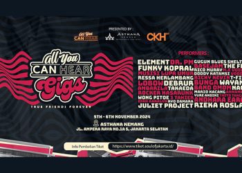 “All You Can Hear Gigs” Siap Gebrak Jakarta di 5 dan 6 November 2024