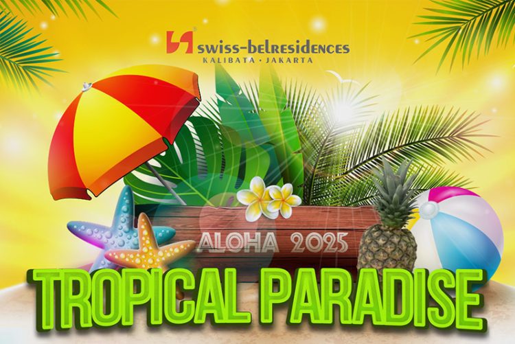 Meriahkan Malam Pergantian Tahun, Swiss-Belresidences Kalibata Hadirkan Tropical Paradise Aloha 2025