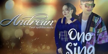 ‘Ono Sing Duwe’ Lagu Nuansa Ambyar Kolaborasi Andrean dan Syahiba Saufa
