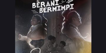 Joan Wakum dan Anton Mirzaputra Hadirkan Lagu ‘Berani Bermimpi’ Versi Terbaru yang Menginspirasi