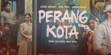 “Perang Kota”, Sebuah Drama Cinta, Perjuangan, dan Pengkhianatan di Tengah Jakarta Pasca-Kemerdekaan