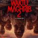 Rapi Films Rilis Trailer Resmi “Waktu Maghrib 2”, Sajikan Teror Ummu Sibyan yang Lebih Mencekam