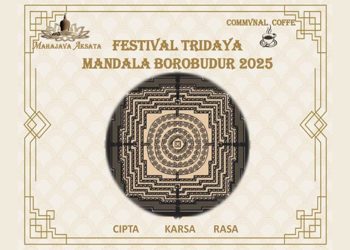 Festival TRIDAYA Mandala Borobudur 2025 Gaungkan Spiritualitas, Budaya Lokal, dan Isu Ekologi dalam Harmoni