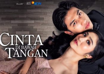 Cinta di Bawah Tangan, Konflik Keluarga dan Perjuangan Cinta yang Kian Memanas