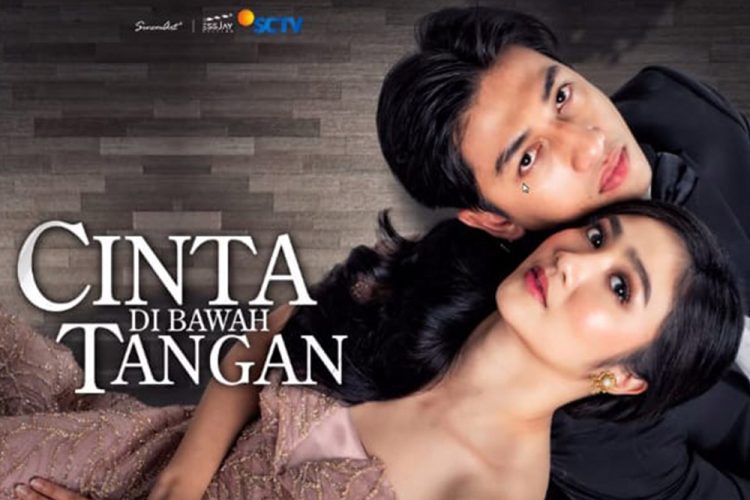 Cinta di Bawah Tangan, Konflik Keluarga dan Perjuangan Cinta yang Kian Memanas