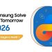 Samsung Solve for Tomorrow 2026 Hadirkan Wadah Inovasi Bagi Anak Muda